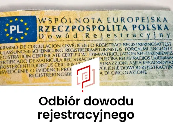 Odbiór dowodu rejestracyjnego. Dokument z symbolem PL i wielojęzycznymi napisami, potwierdzający odbiór dowodu rejestracyjnego.